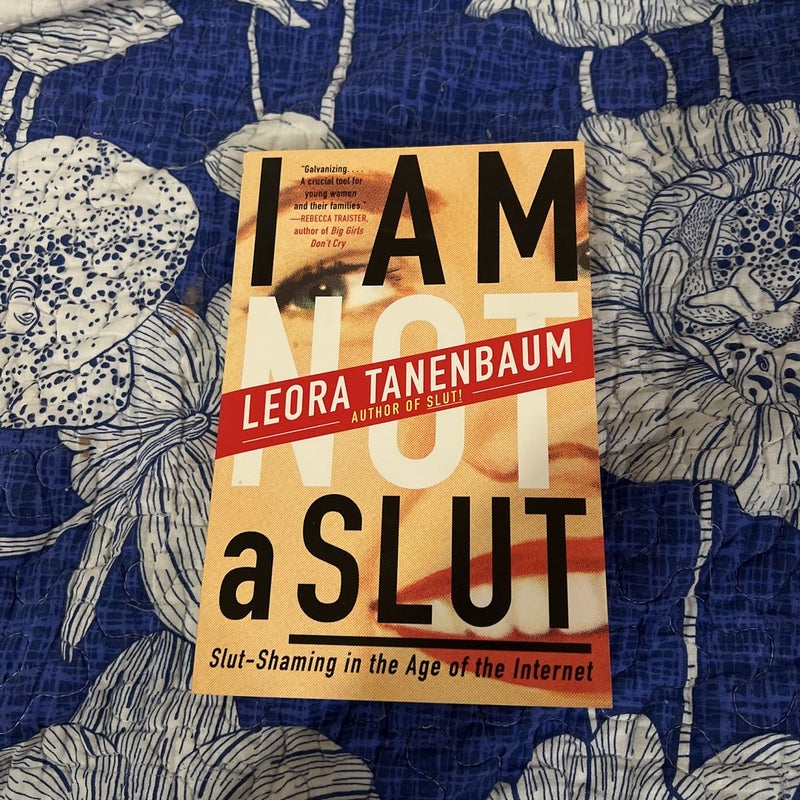 I Am Not a Slut