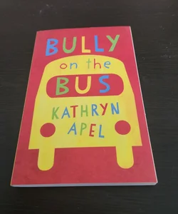 Bully on the Bus