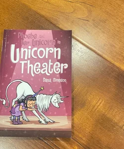 Phoebe and Her Unicorn in Unicorn Theater