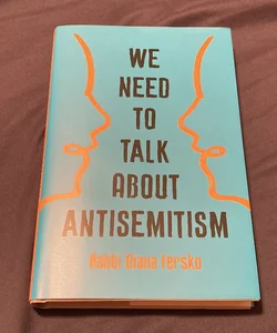 We Need to Talk about Antisemitism