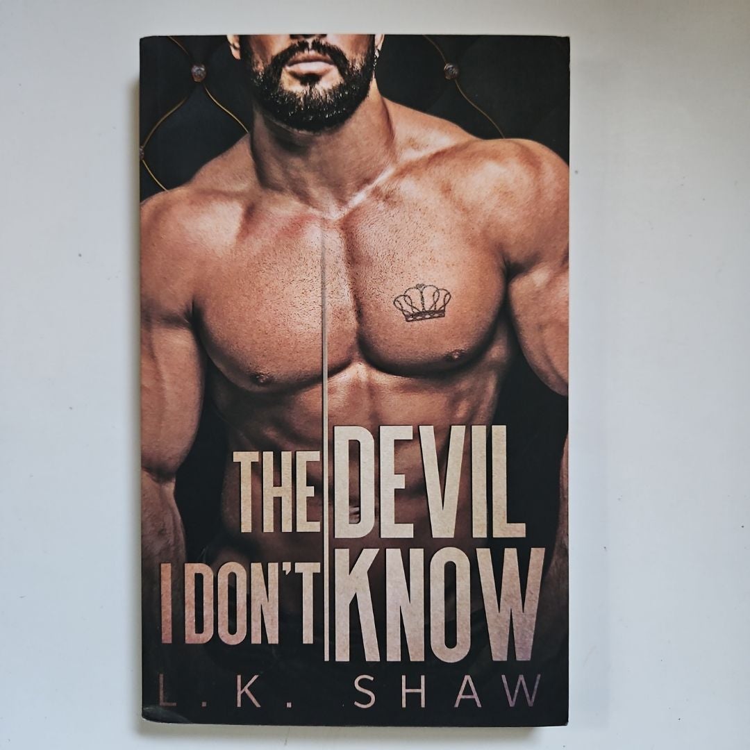 The Devil I Don't Know: an Arranged Marriage Mafia Romance