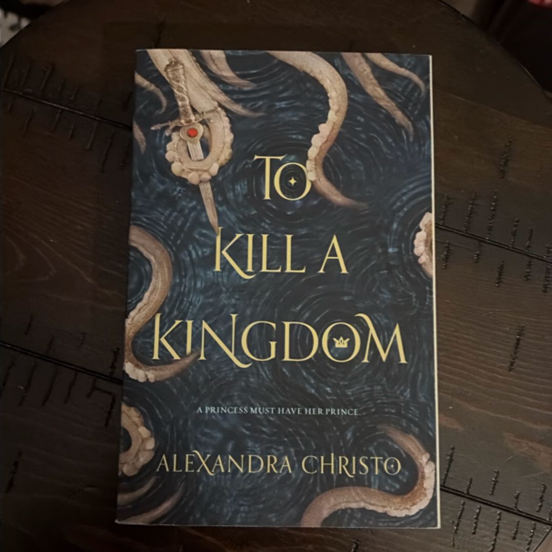 To Kill a Kingdom