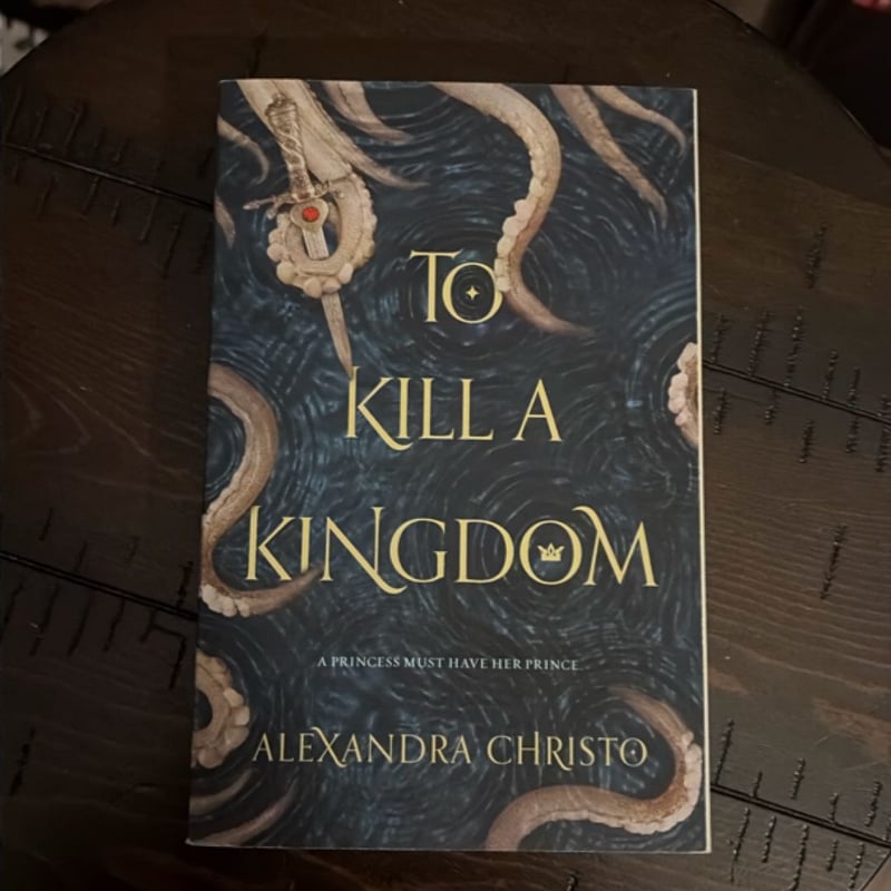 To Kill a Kingdom