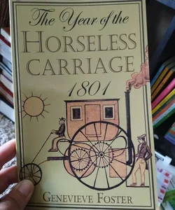 The Year of the Horseless Carriage, 1801