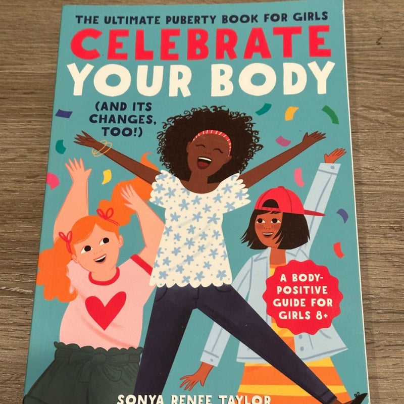 Celebrate Your Body (and Its Changes, Too!)