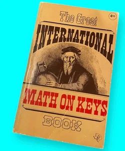 The Great International Math on Keys Book