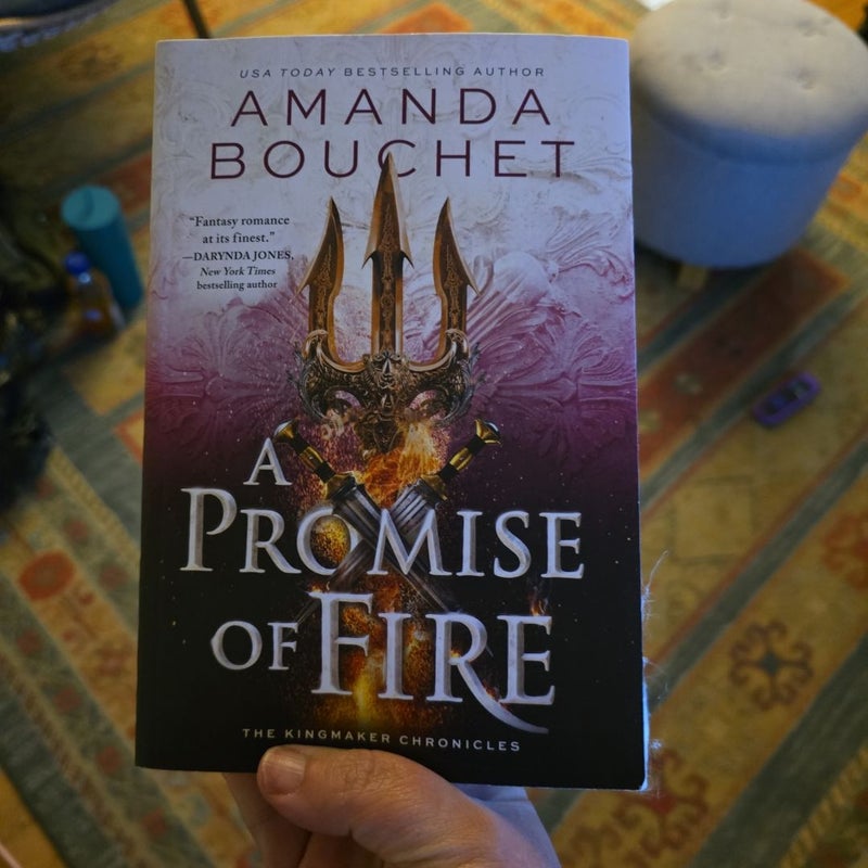 A Promise of Fire