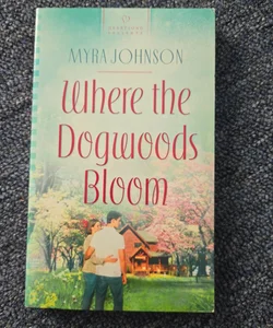 Where the Dogwoods Bloom