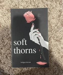 Soft Thorns