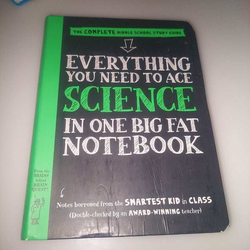 Everything You Need to Ace Science in One Big Fat Notebook