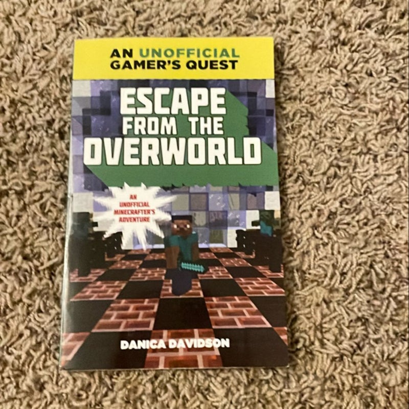 Escape from the Overworld