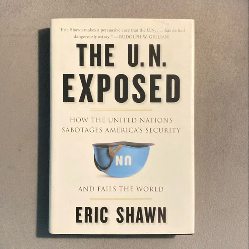 The U. N. Exposed