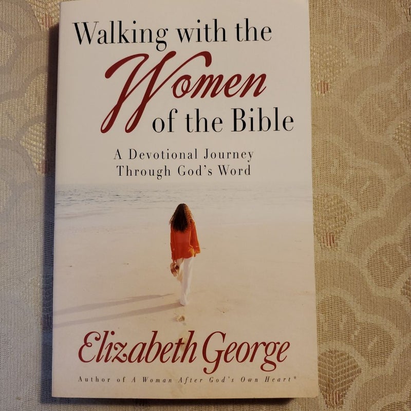 Walking with the Women of the Bible