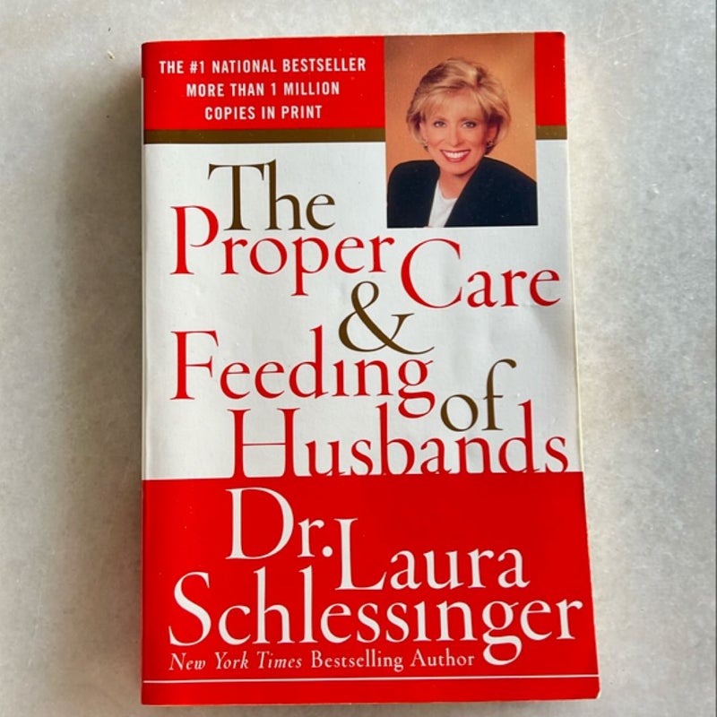 The Proper Care and Feeding of Husbands