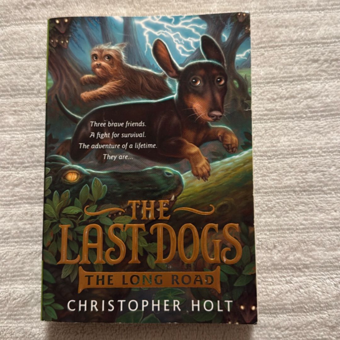 The Last Dogs: the Long Road