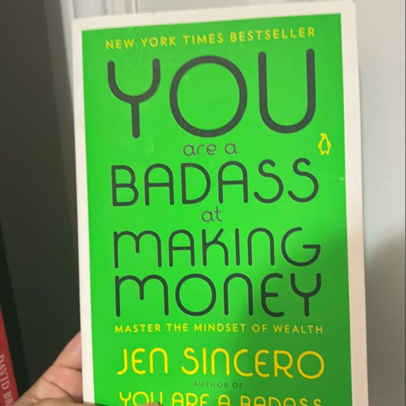 You Are a Badass at Making Money