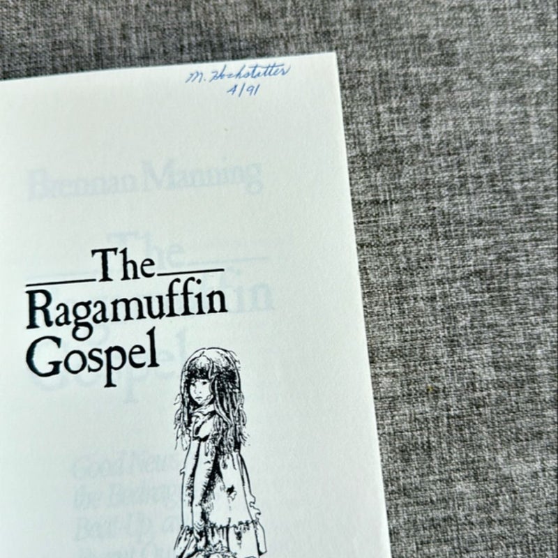 The Ragamuffin Gospel