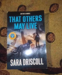 That Others May Live - ARC