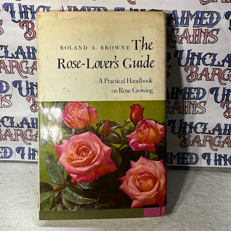 The Rose-Lover's Guide