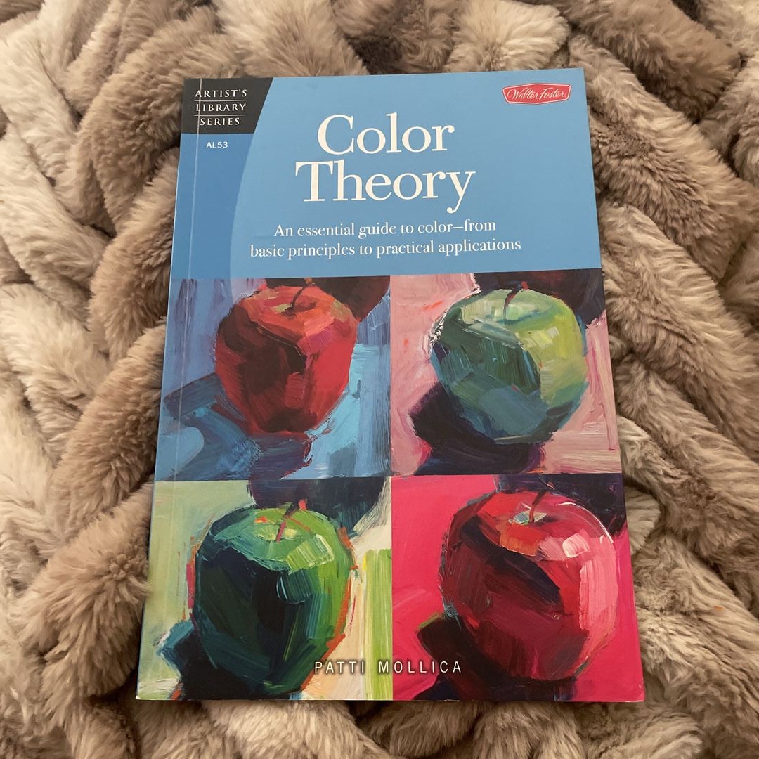 Color Theory (Artist's Library) by Patti Mollica, Paperback