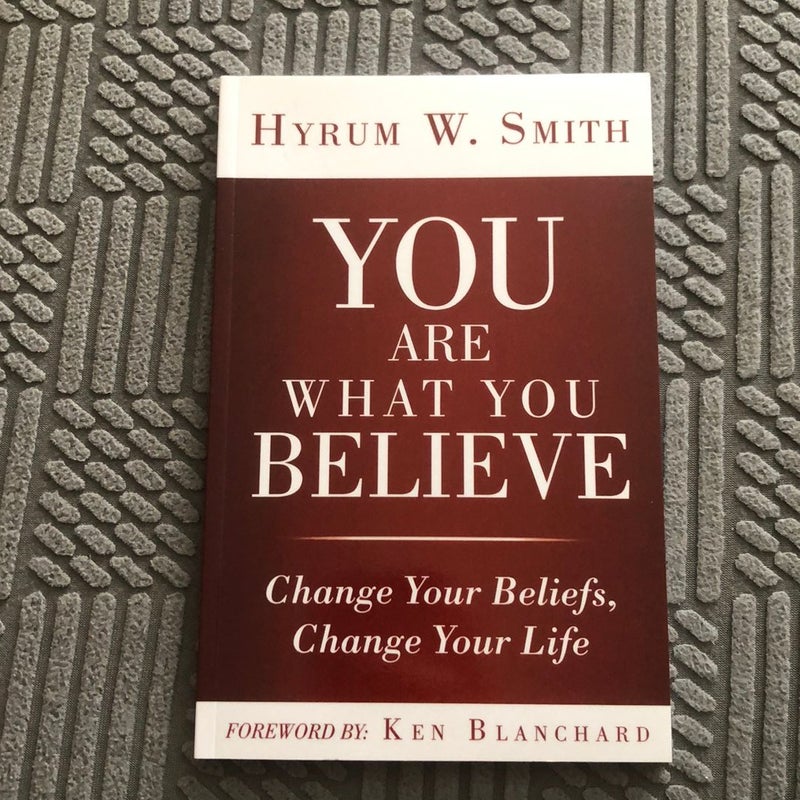 You are what you believe 