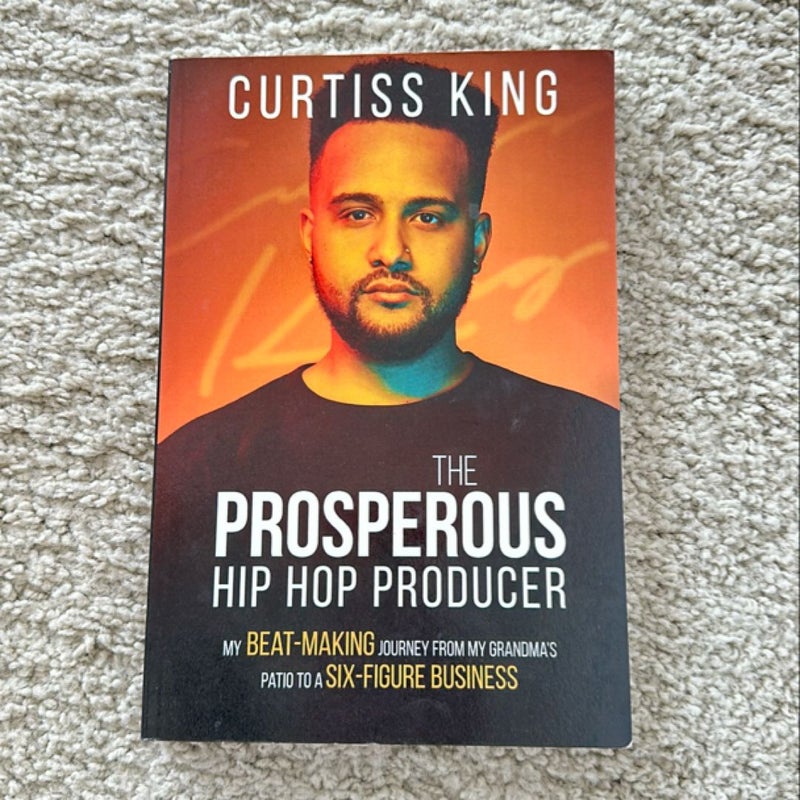 The Prosperous Hip Hop Producer