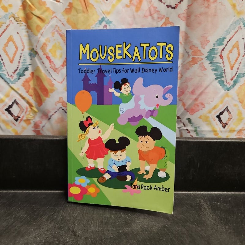 Mousekatots: Toddler Travel Tips for Walt Disney World (PB180)