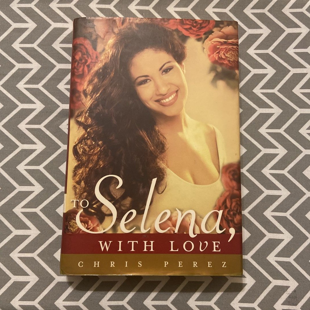 To Selena, with Love