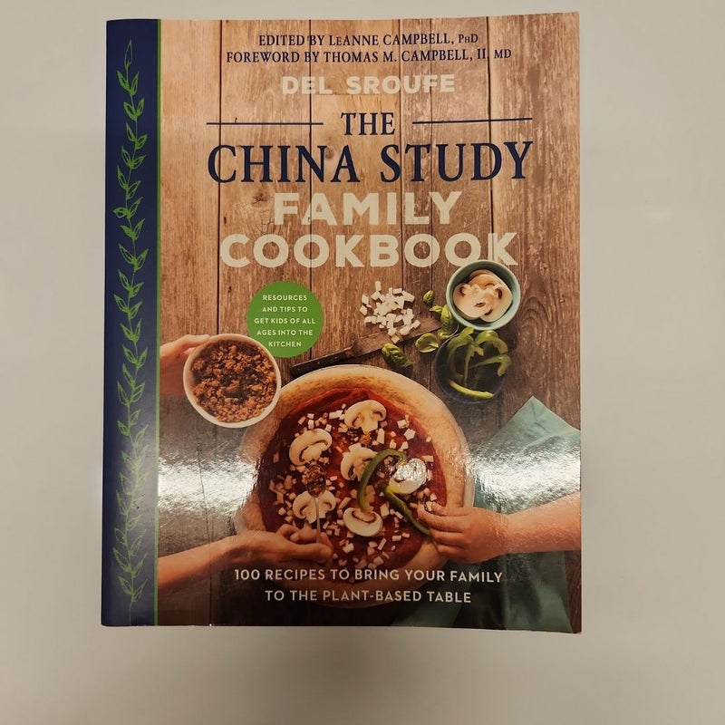 The China Study Family Cookbook