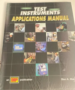 Test Instruments Applications Manual