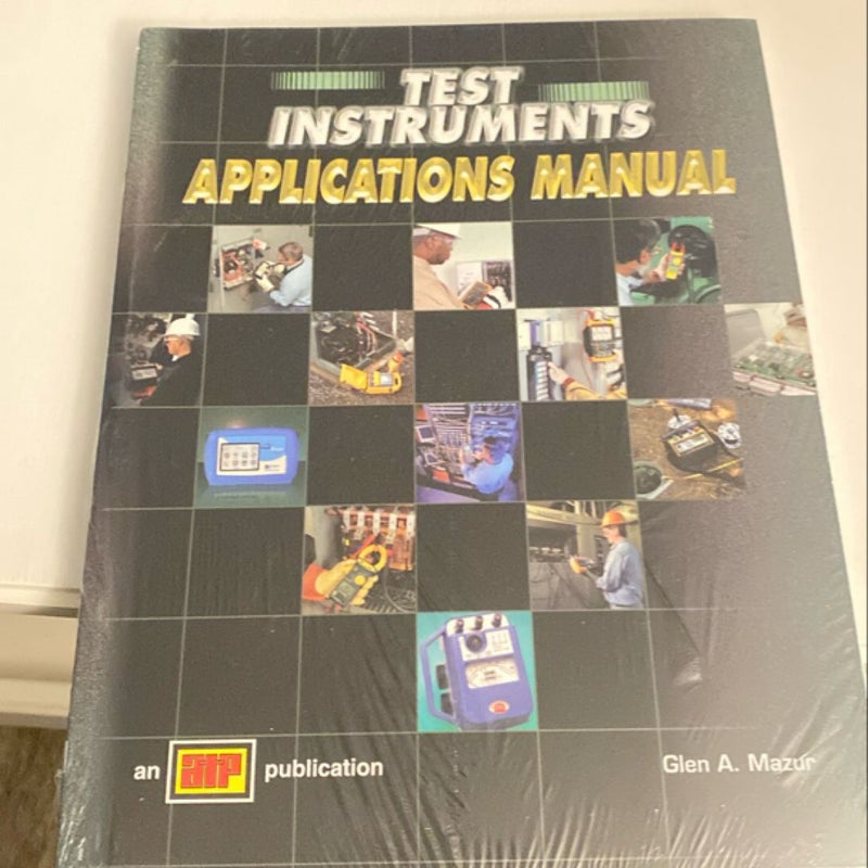 Test Instruments Applications Manual