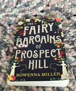 The Fairy Bargains of Prospect Hill