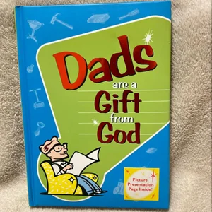 Dads Are a Gift from God
