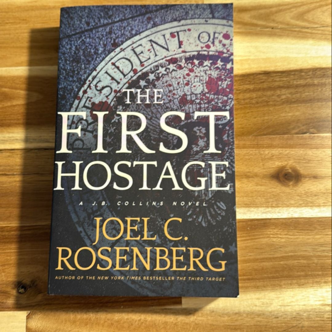 The First Hostage