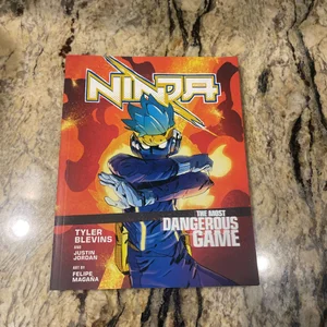 Ninja: the Most Dangerous Game