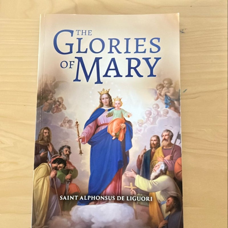 The Glories of Mary