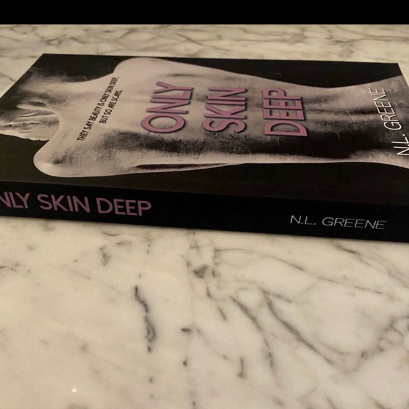 Only Skin Deep (signed)