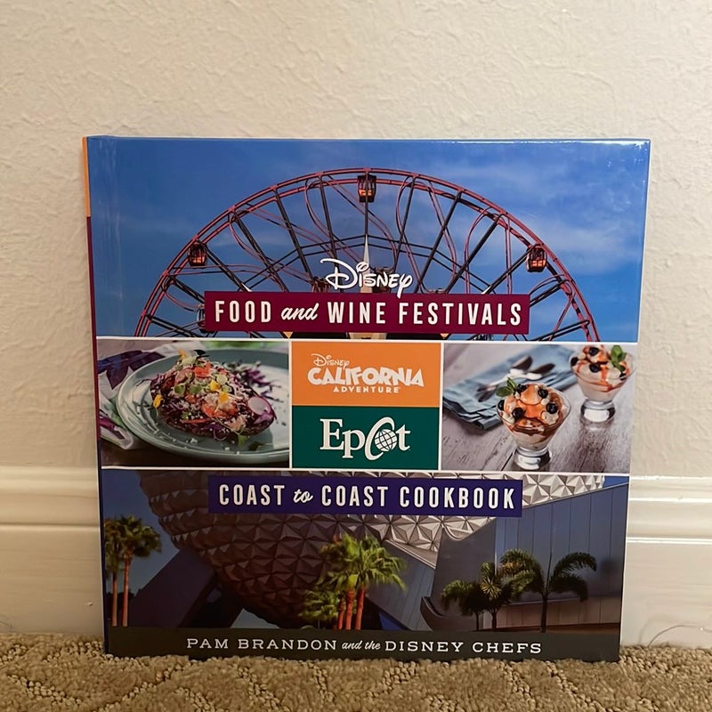 Disney Food and Wine Festivals Cookbook