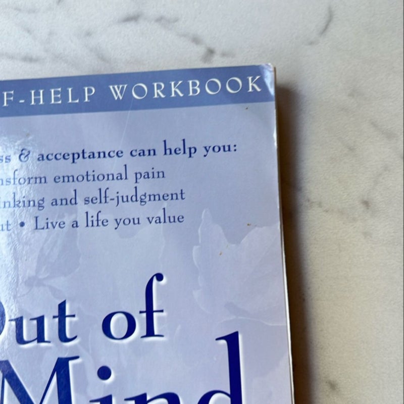 Get Out of Your Mind and into Your Life