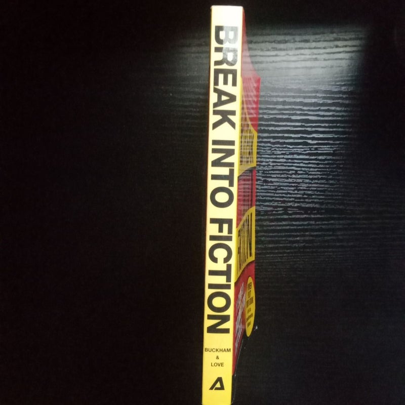 Break into Fiction