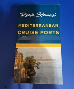 Rick Steves' Mediterranean Cruise Ports