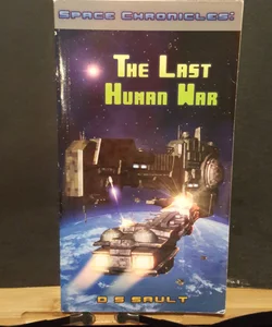 The Last Human War