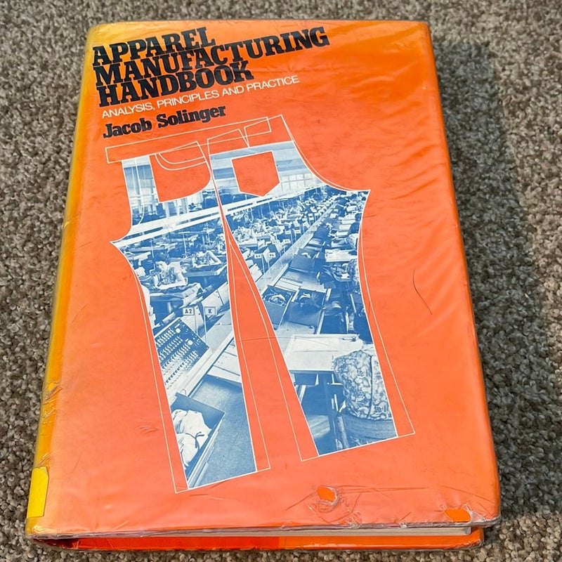 The Apparel Manufacturing Handbook