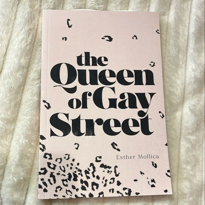The Queen of Gay Street