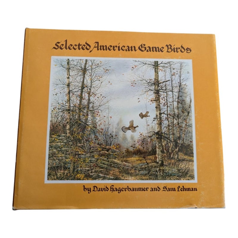 Selected American Game Birds