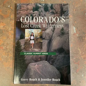 Colorado's Lost Creek Wilderness