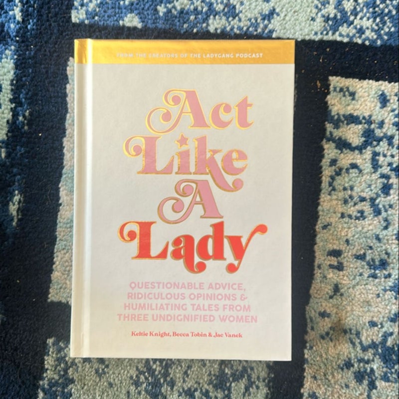 Act Like a Lady