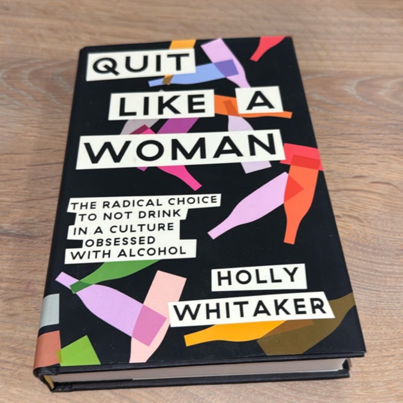 Quit Like a Woman