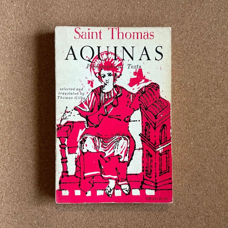 Saint Thomas Aquinas: Philosophical Texts