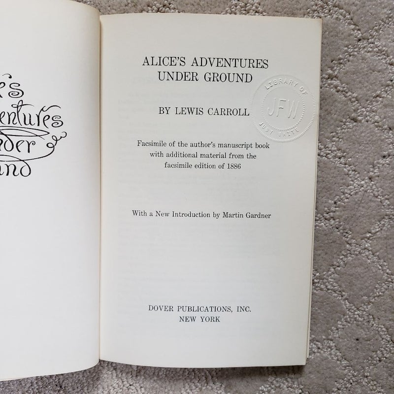 Alice's Adventures Under Ground (Dover Edition, 1965)